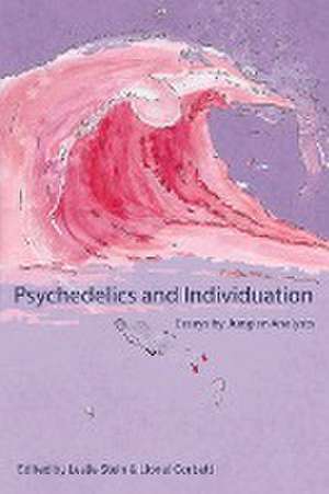 Psychedelics and Individuation de Lionel Corbett