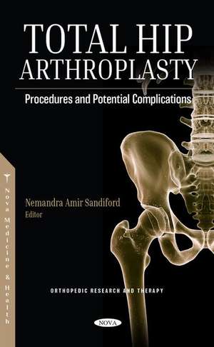 Total Hip Arthroplasty