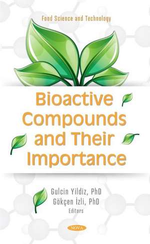 Bioactive Compounds and their Importance de Gulcin Yildiz