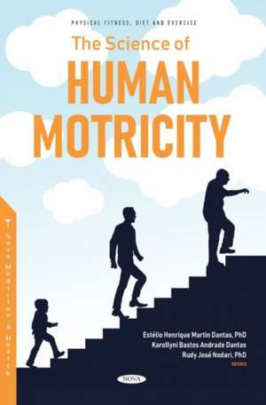 The Science of Human Motricity de Rudy Jos Nodari