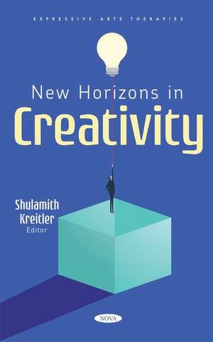 New Horizons in Creativity de Shulamith Kreitler