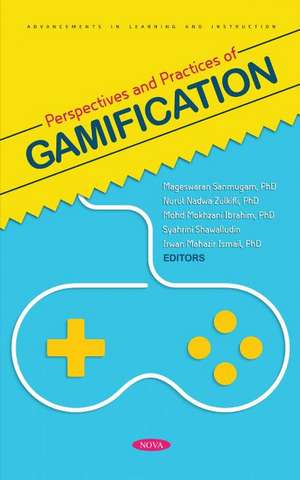 Perspectives and Practices of Gamification de Mageswaran Sanmugam