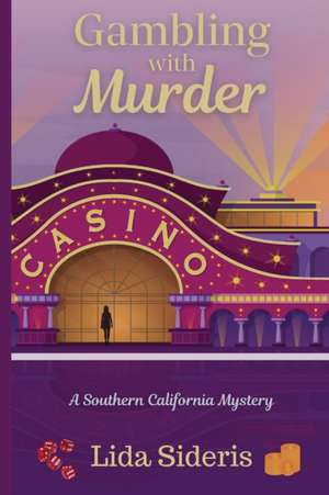 Gambling with Murder de Lida Sideris