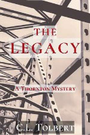 The Legacy de C. L. Tolbert