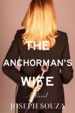 The Anchorman's Wife de Joseph Souza