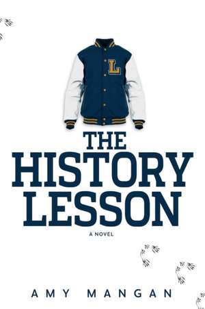 The History Lesson de Amy Mangan