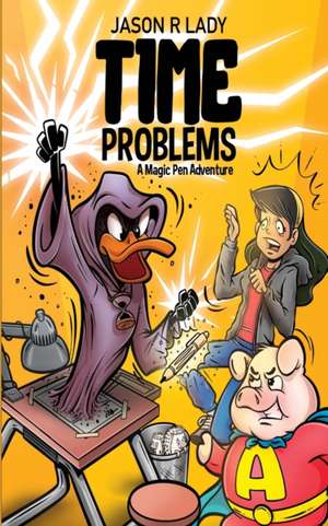 Time Problems de Jason R. Lady