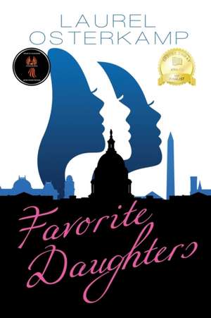 Favorite Daughters de Laurel Osterkamp