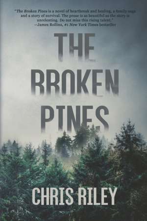 The Broken Pines de Chris Riley