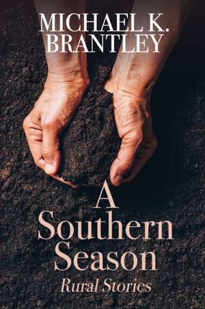 A Southern Season de Michael K. Brantley