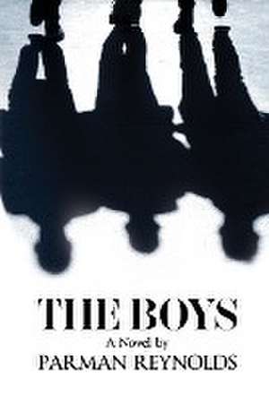 The Boys de Parman Reynolds