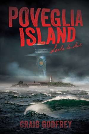 Poveglia Island de Craig A. Godfrey