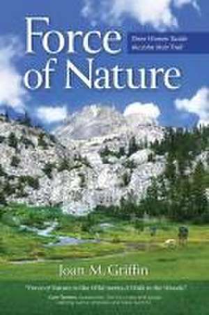 Force of Nature de Joan M. Griffin