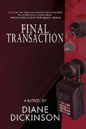 Final Transaction de Diane Dickinson