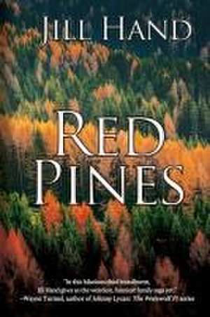 Red Pines de Jill Hand