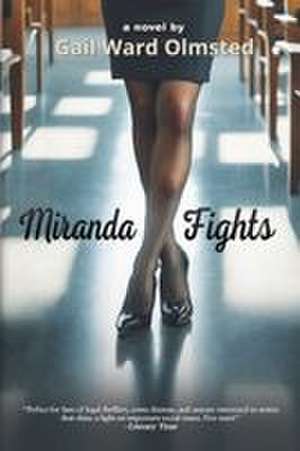 Miranda Fights de Gail Ward Olmsted