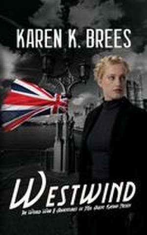 Westwind de Karen K. Brees