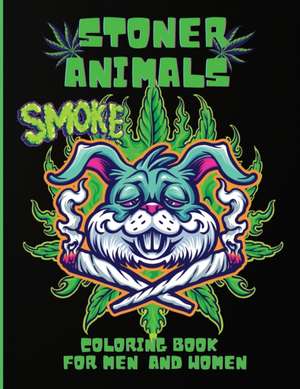 Stoner Animals Coloring Book de May Rome