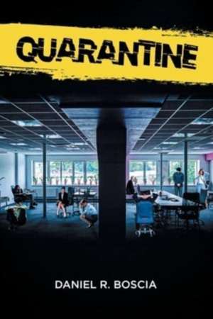 Boscia, D: QUARANTINE