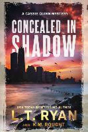 Concealed in Shadow de K. M. Rought