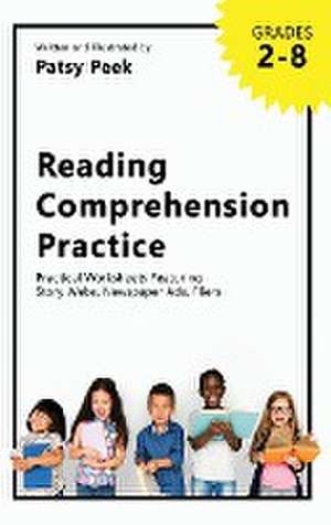 Reading Comprehension Practice de Patsy Peek