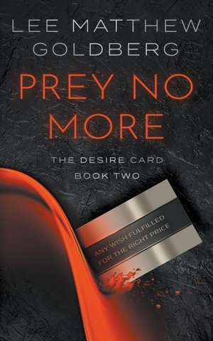 Prey No More de Lee Matthew Goldberg