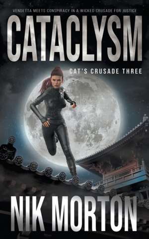 Cataclysm: A Women's Adventure Thriller de Nik Morton