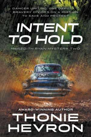 Intent to Hold de Thonie Hevron