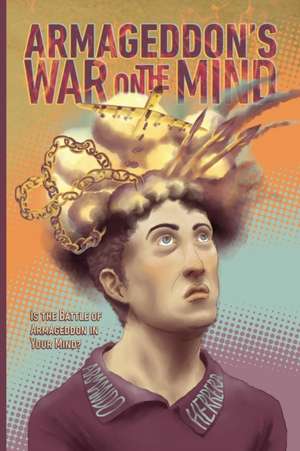 Armageddon's War on the Mind de Armando Herrera