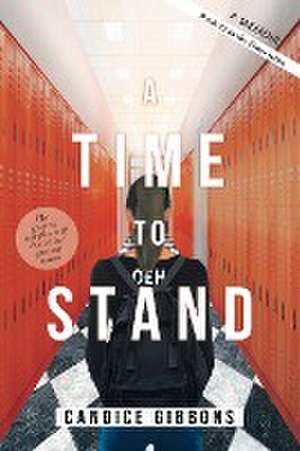 A Time to Stand de Candice Gibbons