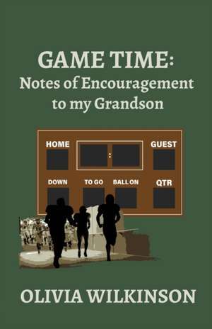 Game Time de Olivia Wilkinson