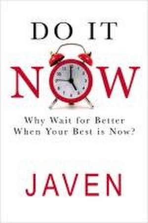 Do It Now de Javen Campbell