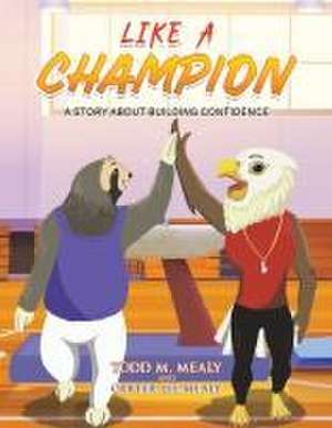 Like A Champion de Carter Lee Mealy