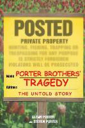 Porter Brothers' Tragedy de Glenn Porter