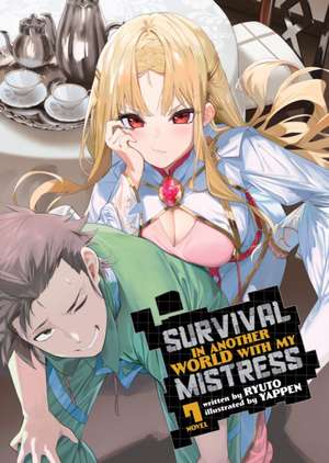 Survival in Another World with My Mistress! (Light Novel) Vol. 7 de Ryuto