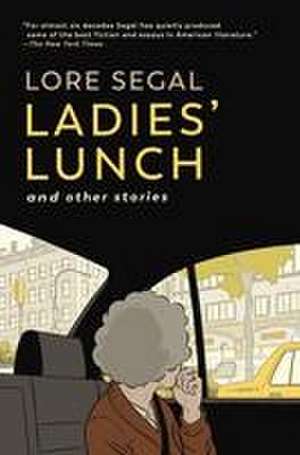 Ladies' Lunch de Lore Segal