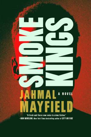 Smoke Kings de Jahmal Mayfield