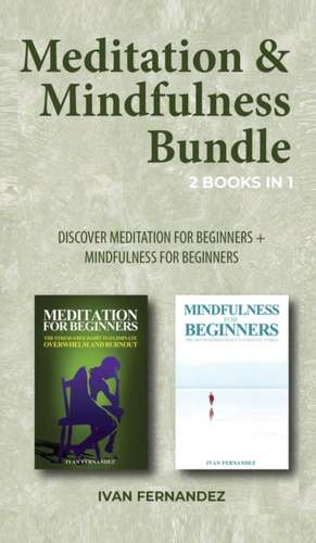 Meditation & Mindfulness Bundle de Ivan Fernandez