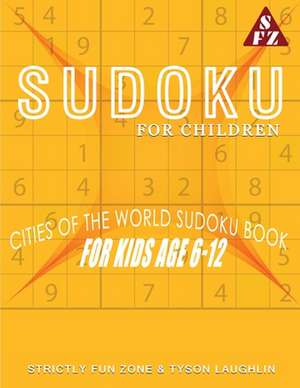 Sudoku For Children de Tyson Laughlin