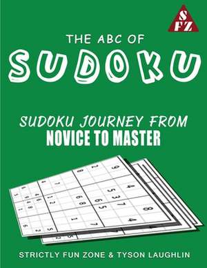 The ABC Of Sudoku de Tyson Laughlin