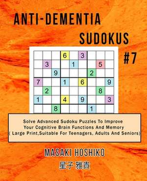 Anti-dementia Sudokus #7 de Masaki Hoshiko