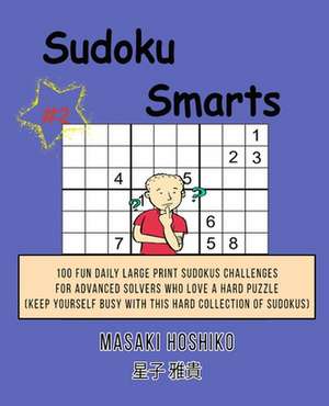 Sudoku Smarts #2 de Masaki Hoshiko