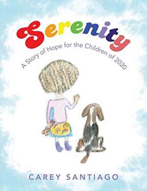 Serenity de Carey Santiago