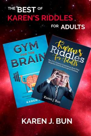 The Best Of Karen's Riddles For Adults de Karen J. Bun