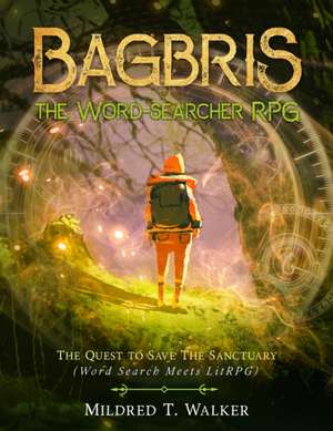 Bagbris the Word-searcher RPG de Mildred T. Walker