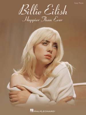 Billie Eilish - Happier Than Ever Easy Piano Songbook