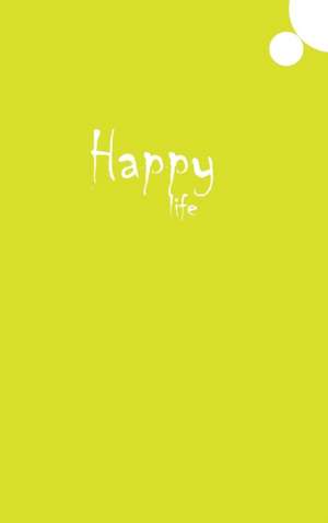 Happy Life Journal (Yellow) de Design