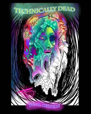 Technically Dead Coloring Book de Makayla Beineke