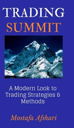 Trading Summit de Mostafa Afshari