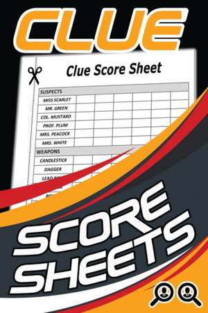 Clue Score Sheets de C2c Publishing